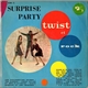 Various - Surprise Party Twist Et Rock