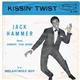 Jack Hammer, Orch. Johnny Van Horn - Kissin' Twist b/w Melancholy Boy