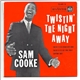 Sam Cooke - Twistin' The Night Away